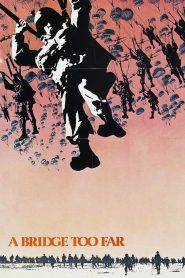 Cây Cầu Quá Xa – A Bridge Too Far 1977