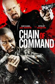 Mệnh Lệnh Liên Hoàn (Thuyết minh) – Chain Of Command