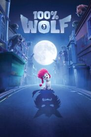 Sói 100% – 100 Percent Wolf