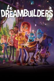 Nào Mình Cùng Mơ – Dreambuilders