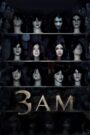 3 Giờ Sáng – 3 A.M