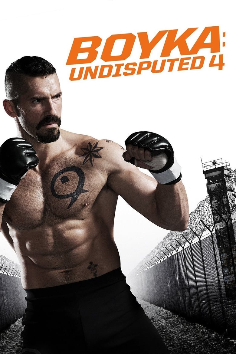Quyết Đấu 4 – Boyka: Undisputed IV