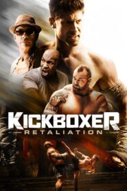 Võ Sĩ Báo Thù – Kickboxer: Retaliation