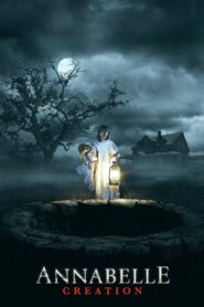 Búp Bê Ma Ám 2: Tạo Vật Quỷ Dữ – Annabelle: Creation