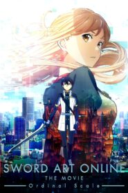 Đao Kiếm Thần Vực: Ranh Giới Hư Ảo – Sword Art Online: The Movie – Ordinal Scale