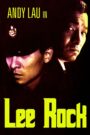 Thám Trưởng Lôi Lạc 1 – Lee Rock I