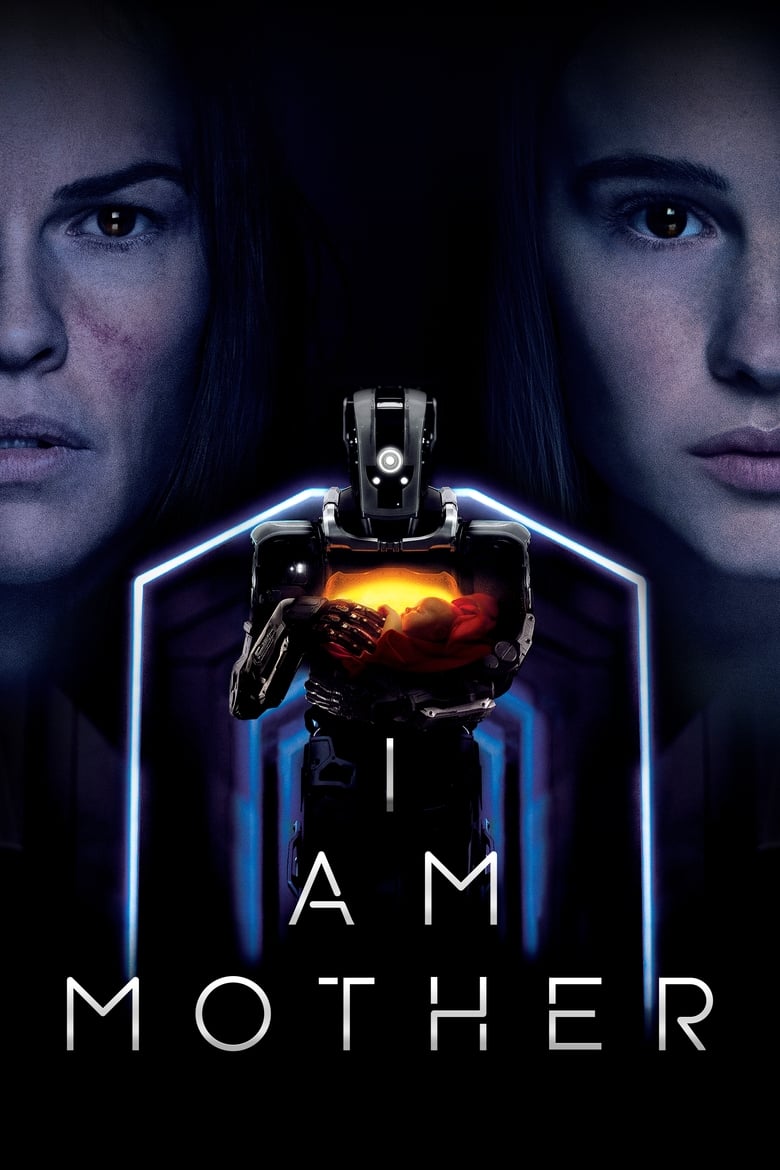 Người mẹ Robot – I Am Mother