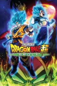 Bảy Viên Ngọc Rồng Siêu Cấp: Broly – Dragon Ball Super: Broly