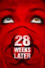 28 Tuần Sau – 28 Weeks Later