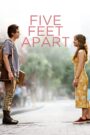 Năm Bước Để Yêu – Five Feet Apart