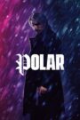 Sát Thủ Tái Xuất – Polar