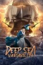 Dị Biến Của Biển Sâu – Deep Sea Variability 2022