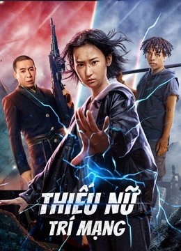 Thiếu Nữ Trí Mạng – Fatal Girl (2022)