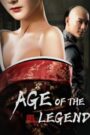 Thời Kỳ Anh Hùng Cửu Long Bí Thược – Age Of The Legend (2021)